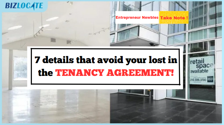  7 details that avoid your lost in the Tenancy Agreement!